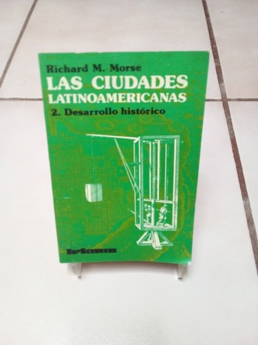 Las Ciudades Latinoamericanas. (Usado)