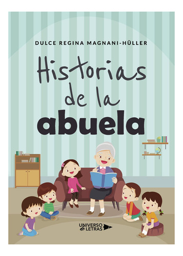 Historias De La Abuela