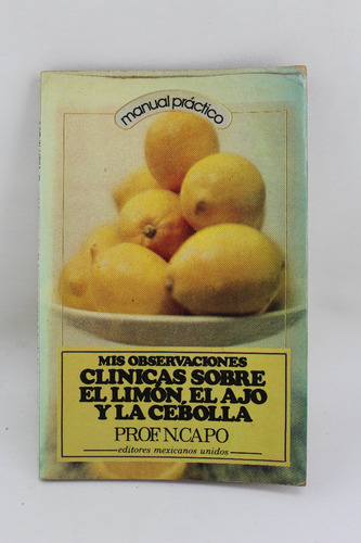 L3997 N Capo -- Clinicas Sobre El Limon El Ajo Y La Cebolla