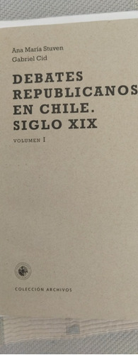 Debates Republicanos En Chile.siglo Xix  $ 17.000