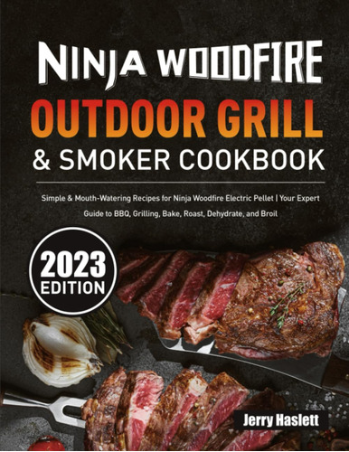 Book : Ninja Woodfire Outdoor Grill And Smoker Cookbook Sim