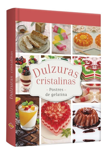 Libro Recetas Gelatinas Postres