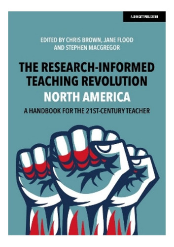 The Research-informed Teaching Revolution - North Ameri. Ebs
