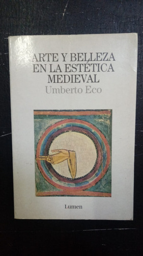 Arte Y Belleza En La Estética Medieval- Umberto Eco Fx