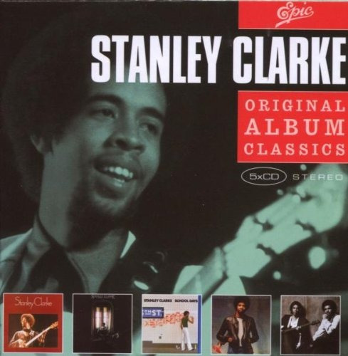 Stanley Clarke - Original Album Classics [box-set]