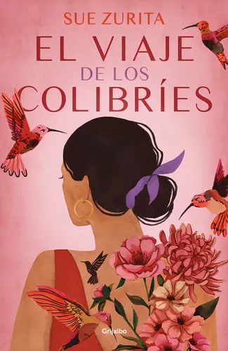 comprar El Viaje De Los Colibríes (original)