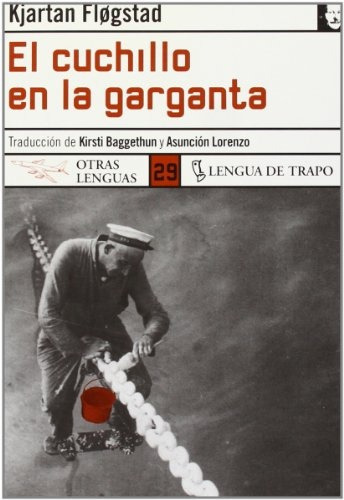 Cuchillo En La Garganta, El, De Kjartan Flogstad. Editorial Lengua De Trapo En Español