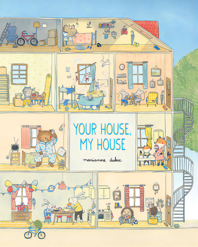 Your House, My House, De Dubuc, Marianne. Editorial Kids Can Pr, Tapa Dura En Inglés