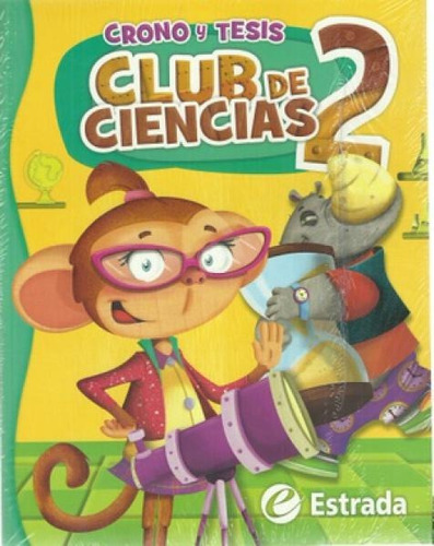 Club De Ciencias 2 Crono Y Tesis Estrada (con Ficha) 