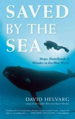 Libro Saved By The Sea : Hope, Heartbreak, And Wonder In ...