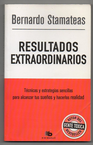 Resultados Extraordinarios - Bernardo Stamateas ++