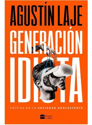 Generación Idiota