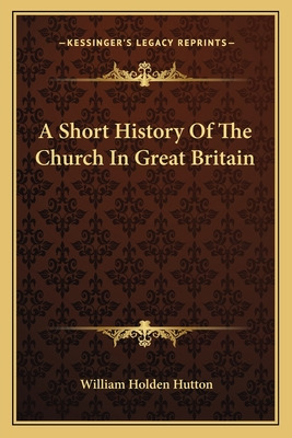 Libro A Short History Of The Church In Great Britain - Hu...