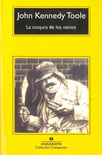 Libro La Conjura De Los Necios De John Kennedy Toole [dhl]