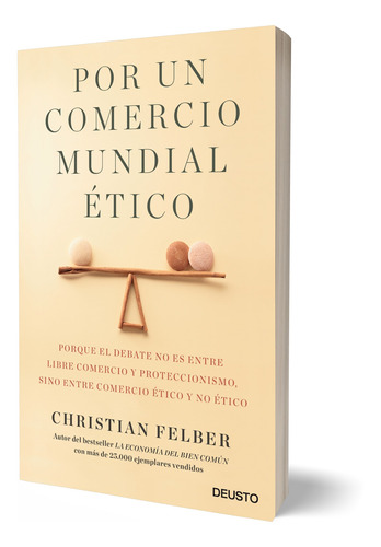 Por Un Comercio Mundial Etico - Christian Felber · Deusto