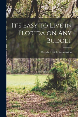 Libro It's Easy To Live In Florida On Any Budget - Florid...