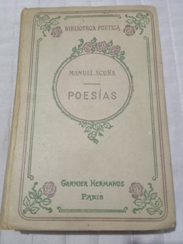 Libro Antiguo Poesías De Manuel Acuña, Biblioteca Poética