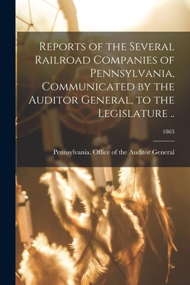 Libro Reports Of The Several Railroad Companies Of Pennsy...