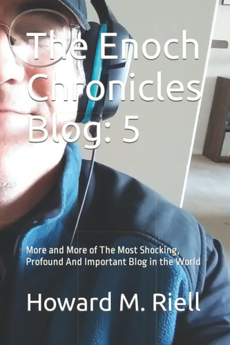 Libro: En Inglés The Enoc Chronicles Blog 5 Más Y Más