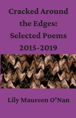 Libro Cracked Around The Edges: Selected Poems 2015-2019 ...