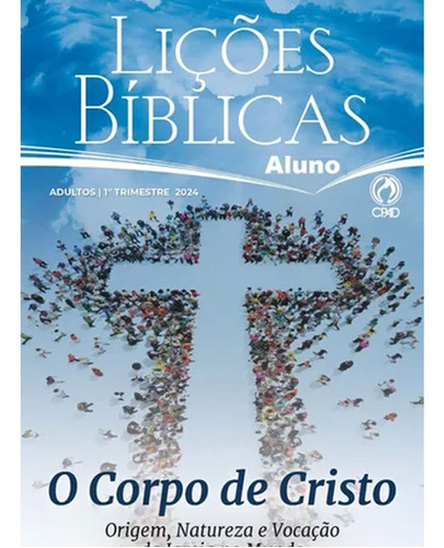 Revista Lições Bíblicas Adulto Aluno - Escola Dominical Cpad