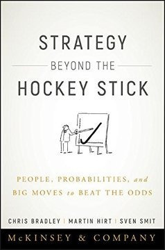 Strategy Beyond The Hockey Stick: People, Probabilities, And