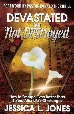 Libro Devastated But Not Destroyed - Jessica L Jones