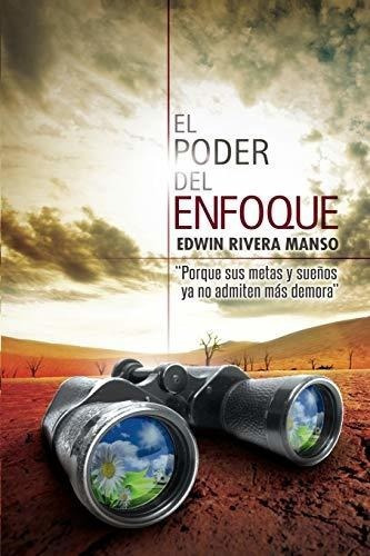 El Poder Del Enfoque&-.