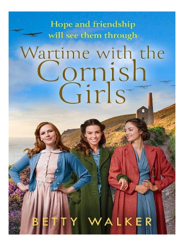 Wartime With The Cornish Girls - The Cornish Girls Ser. Ew02