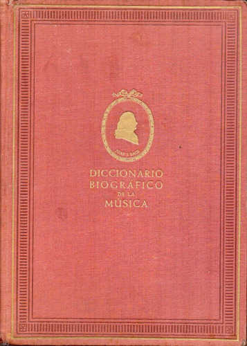 Diccionario Biográfico De La Música J Ricart Matas