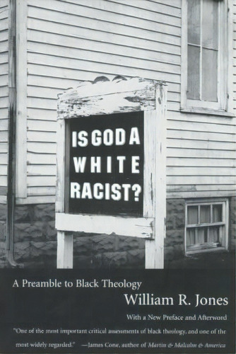 Is God A White Racist?, De William R. Jones. Editorial Beacon Press, Tapa Blanda En Inglés