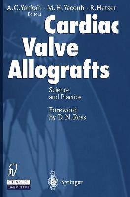 Libro Cardiac Valve Allografts Ii : Science And Practice ...