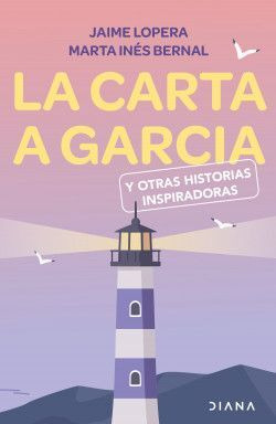Libro La Carta A García Y Otras Historias Inspiradoras