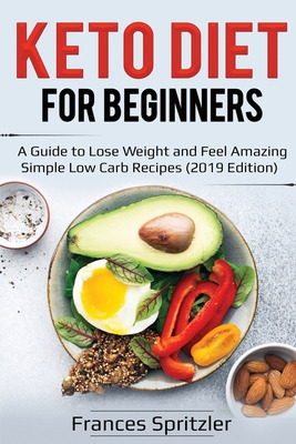 Libro Keto Diet For Beginners: A Guide To Lose Weight And...