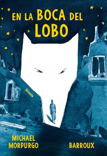 En La Boca Del Lobo, De Michael Morpurgo. Editorial Siruela, Tapa Blanda En Español