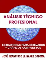 Comprar Libro : Analisis Tecnico Profesional Estrategias Para...