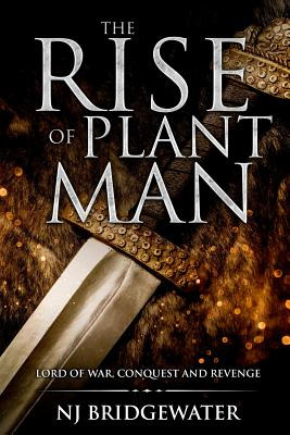 Libro The Rise Of Plant Man, Lord Of War, Conquest And Re...