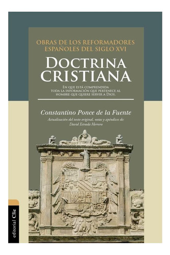 Libro: Doctrina Cristiana: En Que Está Comprendida Toda La A