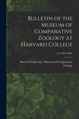 Libro Bulletin Of The Museum Of Comparative Zoology At Ha...