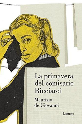 Primavera Del Comisario Ricciardi, La-de Giovanni, Maurizio-