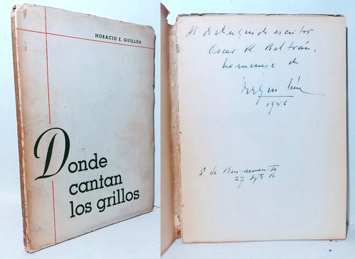 Guillén Horacio E. Donde Cantan Los Grillos Poemas 1944 Ded