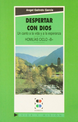 Despertar Con Dios, De Galindo García, Ángel. Editorial Edibesa, Tapa Blanda En Español