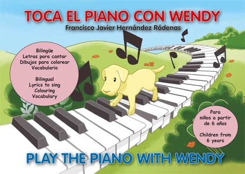 Toca El Piano Con Wendy / Play The Piano With Wendy