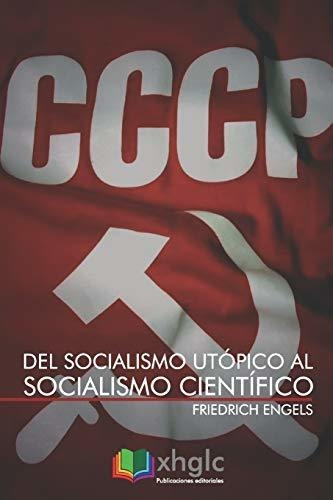 Del Socialismo Utópico Al Socialismo Científico