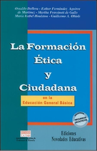 Formación Ética Y Ciudadana, La - Houlston, Aguirre De Martí