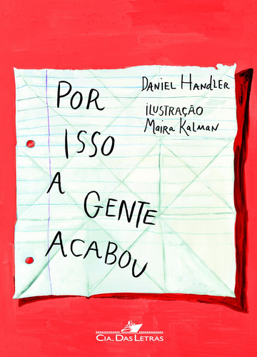 Por isso a gente acabou, de Handler, Daniel. Editora Schwarcz SA, capa mole em português, 2012