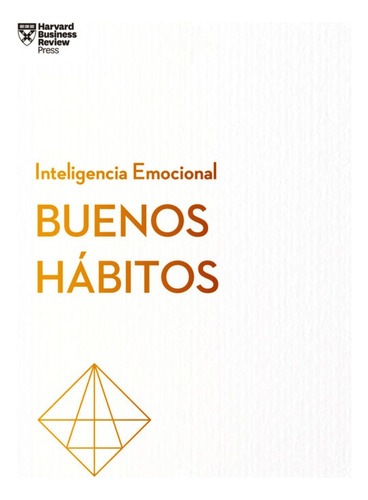 Buenos Habitos (serie Inteligencia Emocional)