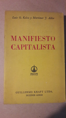 Manifiesto Capitalista  Luis Kelso Y Mortimer Adler