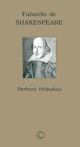 Falando de Shakespeare, de Heliodora, Barbara. Estudos Editorial Editora Perspectiva Ltda., capa mole em português, 2020