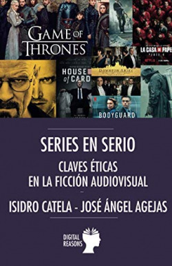 Libro Series En Serio Claves Éticas En La Ficción Audiovisua